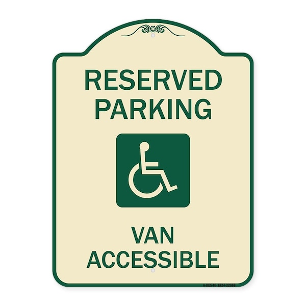 Reserved Parking Van Accessible W/ Heavy-Gauge Aluminum Architectural Sign, 24" x 18", TG-1824-22988